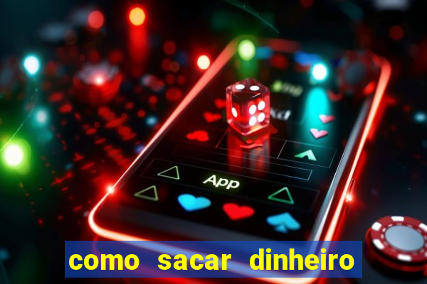 como sacar dinheiro no slots 777